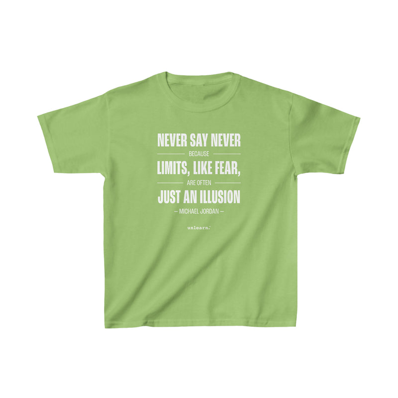 Never Say Never - Youth T-shirt