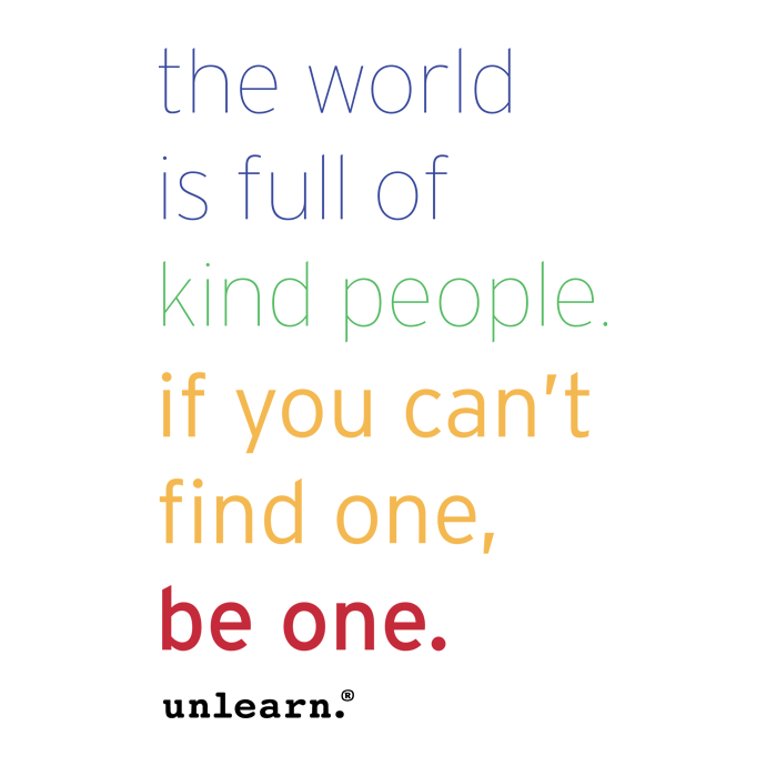 Design - Be The Kindness – unlearn.
