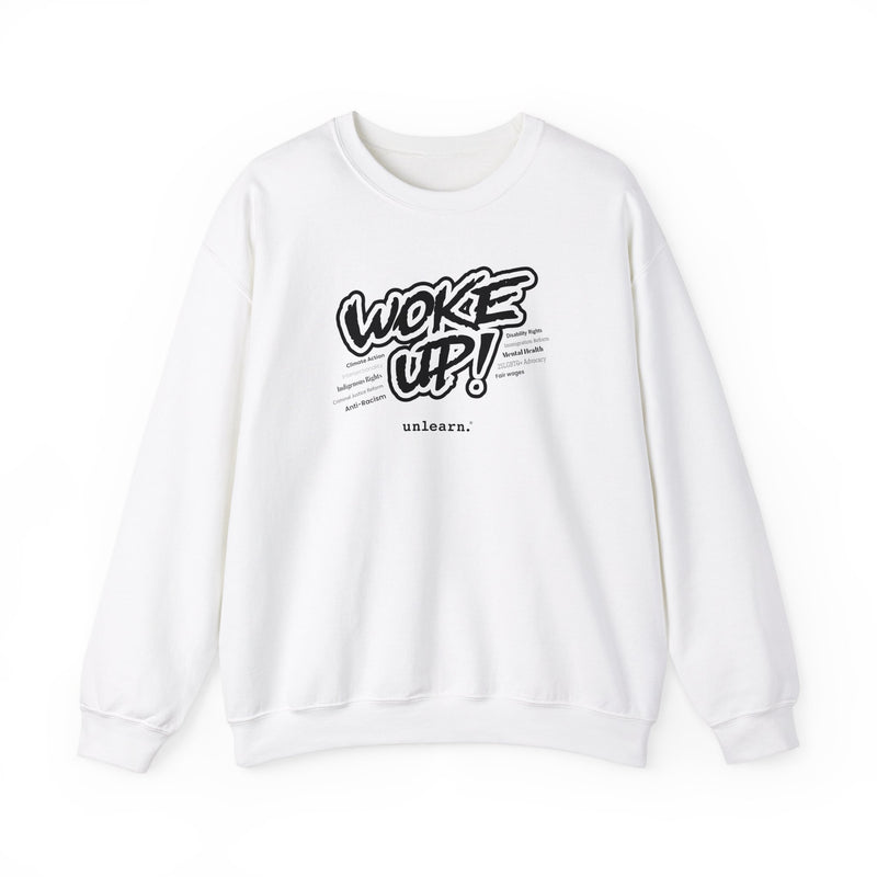 Woke Up -  Crewneck Sweatshirt