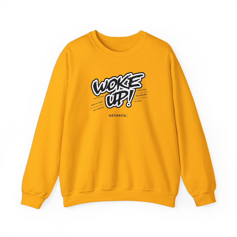 Woke Up -  Crewneck Sweatshirt