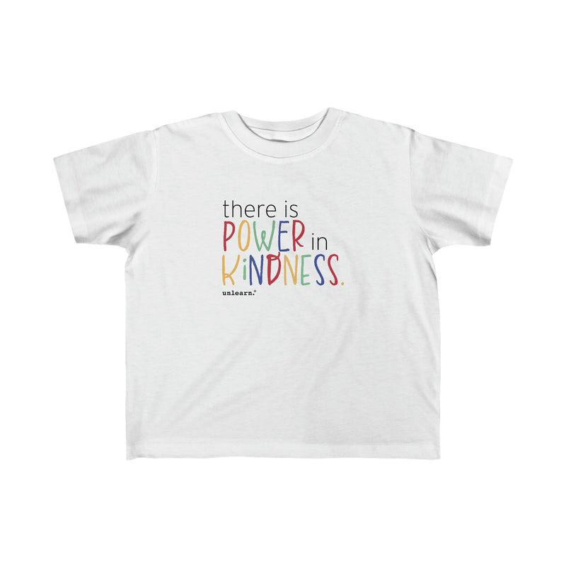 Power In Kindness - Toddler&
