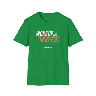 Woke Up and Vote -  T-Shirt