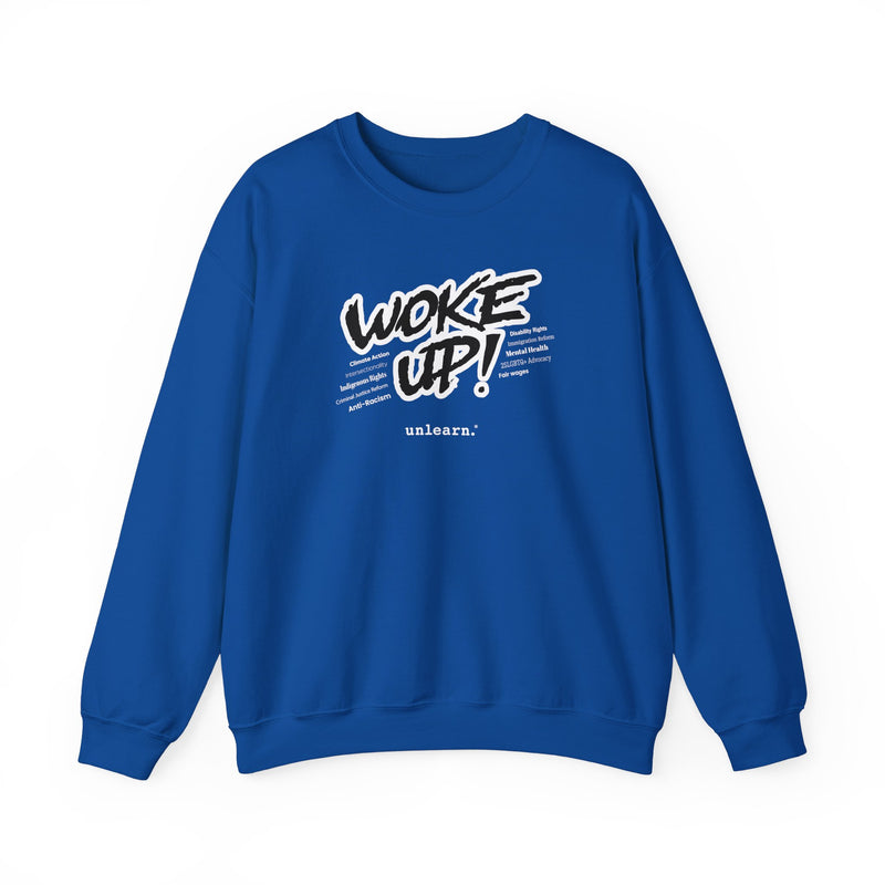 Woke Up -  Crewneck Sweatshirt