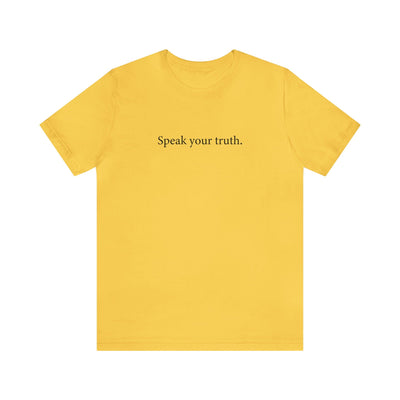 Speak Your Truth - Relaxed Fit T-shirt