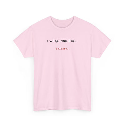 I Wear Pink - Relaxed Fit T-shirt