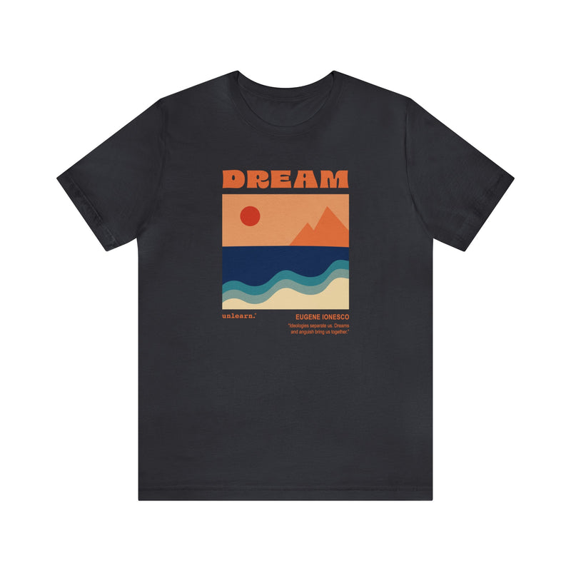 Dream - Relaxed Fit T-shirt