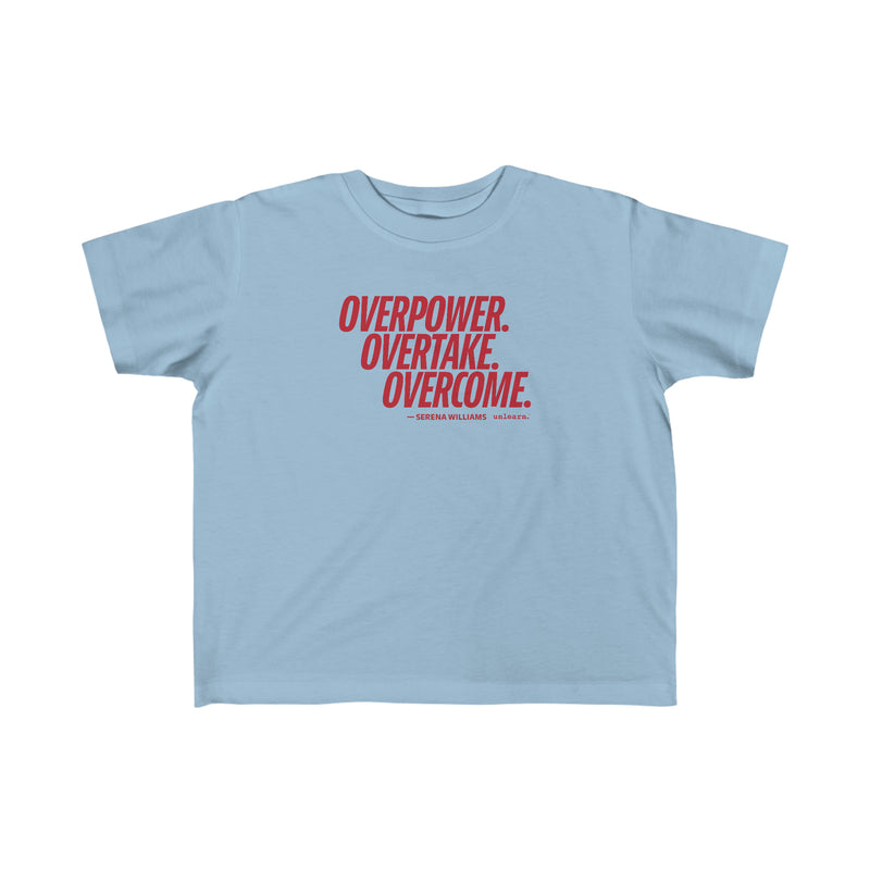 Overcome - Toddler&