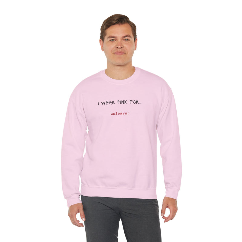 I Wear Pink - Relaxed Fit Crewneck Sweatshirt