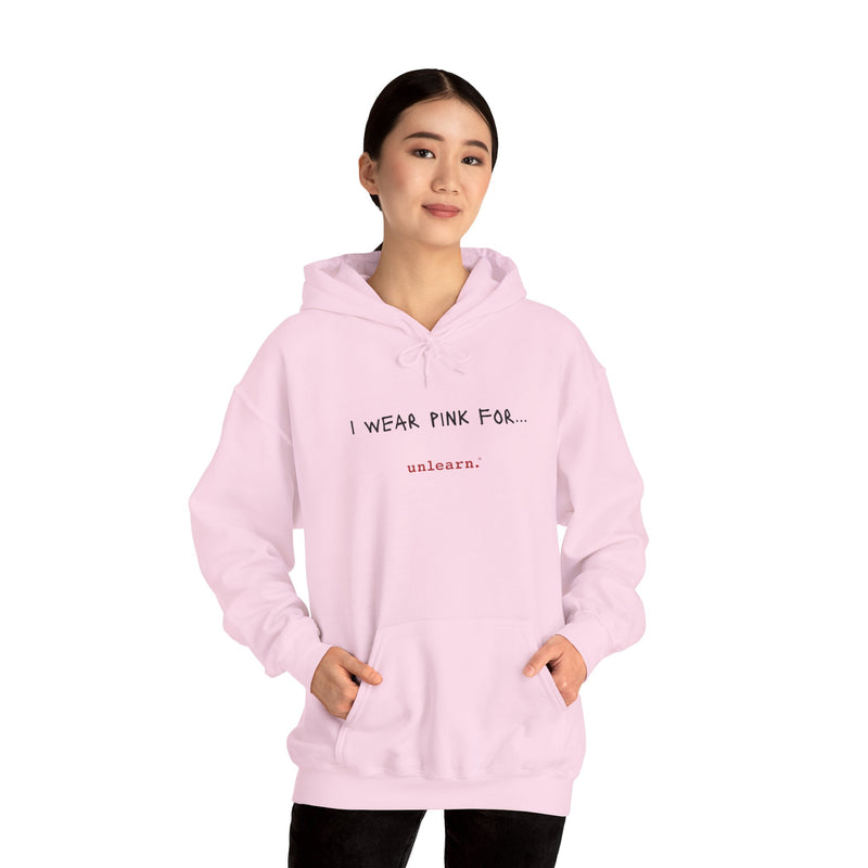 I Wear Pink - Relaxed Fit Hoodie