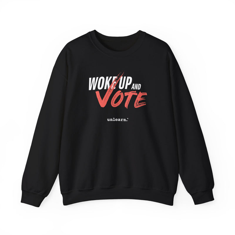 Woke Up and Vote -  Crewneck Sweatshirt