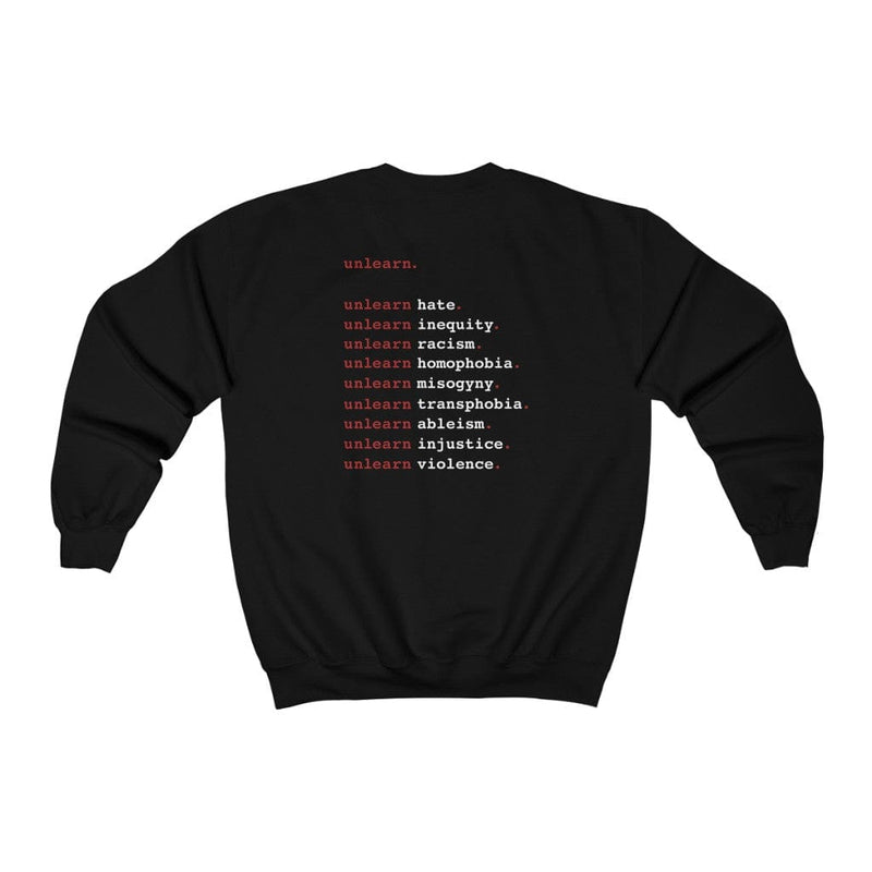 unlearn Hate - Relaxed Fit Crewneck Sweatshirt*