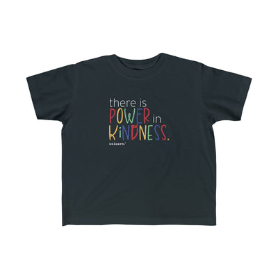 Power In Kindness - Toddler's T-shirt
