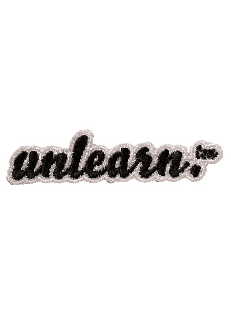 Black unlearn. Embroidered Patch