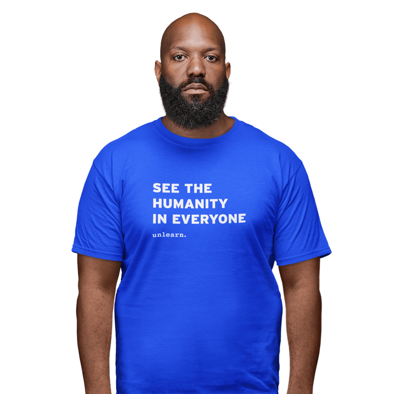 See The Humanity In Everyone - Relaxed Fit T-shirt