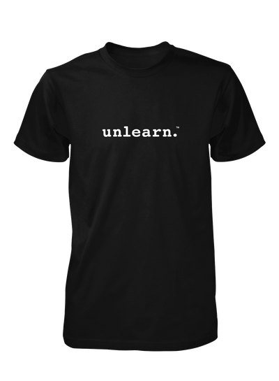 unlearn. - Unisex Black T-Shirt